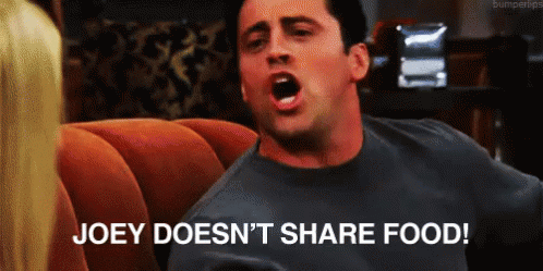 Joey doesn't share food friends gif